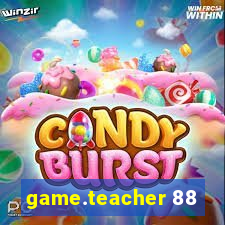 game.teacher 88